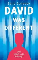 David era diferit - David was Different