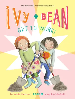 Ivy și Bean la treabă! - Ivy and Bean Get to Work!