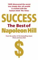 Succes: Cele mai bune cărți ale lui Napoleon Hill - Success: The Best of Napoleon Hill