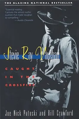 Stevie Ray Vaughan: Prins în foc încrucișat - Stevie Ray Vaughan: Caught in the Crossfire