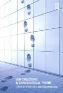 Noi direcții în teoria criminologică - New Directions in Criminological Theory