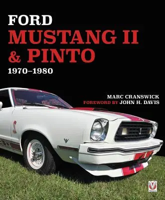 Ford Mustang II & Pinto 1970 - 1980 - Ford Mustang II & Pinto 1970 to 1980
