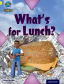 Proiectul X Origini: Yellow Book Band, Oxford Level 3: Food: What's for Lunch? - Project X Origins: Yellow Book Band, Oxford Level 3: Food: What's for Lunch?