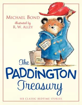 Tezaurul Paddington: Șase povești clasice înainte de culcare - The Paddington Treasury: Six Classic Bedtime Stories