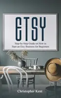 Etsy: Ghid pas cu pas despre cum să începi o afacere Etsy pentru începători - Etsy: Step-by-Step Guide on How to Start an Etsy Business for Beginners
