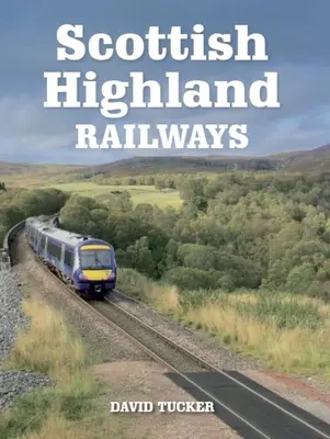 Căile ferate Scottish Highland - Scottish Highland Railways