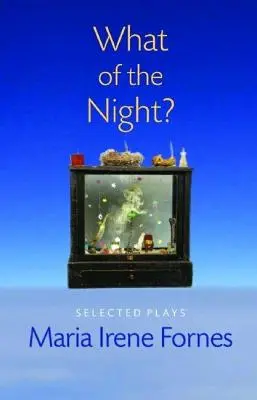 What of the Night?: Selecție de piese - What of the Night?: Selected Plays