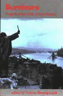 Supraviețuitori - Poeți evrei maghiari ai Holocaustului - Survivors - Hungarian Jewish Poets of the Holocaust