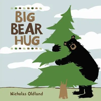 Îmbrățișarea marelui urs - Big Bear Hug
