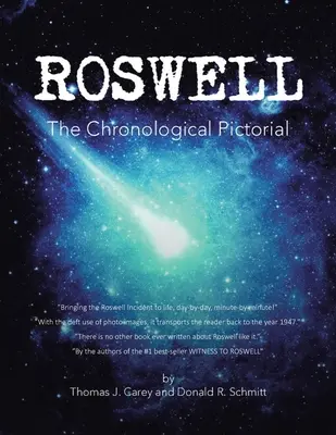 Roswell: Pictorial cronologic - Roswell: The Chronological Pictorial