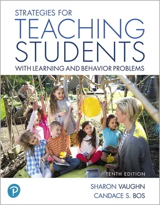 Strategii pentru predarea elevilor cu probleme de învățare și comportament - Strategies for Teaching Students with Learning and Behavior Problems