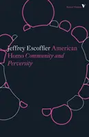 American Homo: Comunitate și perversitate - American Homo: Community and Perversity