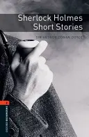 Biblioteca Oxford Bookworms: Level 2:: Sherlock Holmes Short Stories - Oxford Bookworms Library: Level 2:: Sherlock Holmes Short Stories