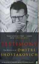 Mărturii - Memoriile lui Dmitri Șostakovici relatate și editate de Solomon Volkov - Testimony - The Memoirs of Dmitri Shostakovich as related to and edited by  Solomon Volkov