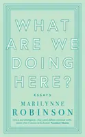 Ce facem noi aici? - What are We Doing Here?