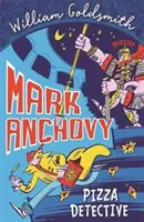 Mark Anchovy: Detectivul pizza - Mark Anchovy: Pizza Detective