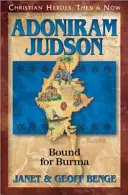 Adoniram Judson: În drum spre Burma - Adoniram Judson: Bound for Burma