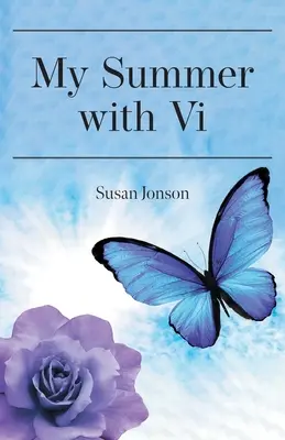 Vara mea cu Vi - My Summer with Vi