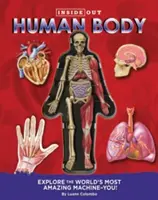 Inside Out Human Body: Explorează cea mai uimitoare mașină din lume - tu! - Inside Out Human Body: Explore the World's Most Amazing Machine-You!
