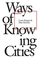 Modalități de cunoaștere a orașelor - Ways of Knowing Cities