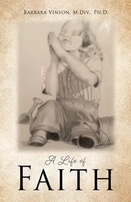 O viață de credință - A Life of Faith
