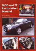 Manual de restaurare pentru MGF și TF - MGF and TF Restoration Manual
