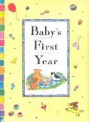 Primul an al bebelușului - Baby's First Year