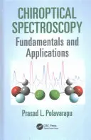 Spectroscopie chiroptică: Fundamente și aplicații - Chiroptical Spectroscopy: Fundamentals and Applications
