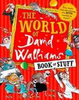 World of David Walliams Book of Stuff - Fun, Facts and Everything You Never Wanted to Know
