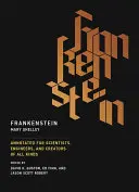 Frankenstein: Annotated for Scientists, Engineers, and Creators of All Kinds (adnotat pentru oameni de știință, ingineri și creatori de toate felurile) - Frankenstein: Annotated for Scientists, Engineers, and Creators of All Kinds