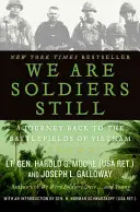 We Are Soldiers Still: O călătorie înapoi pe câmpurile de luptă din Vietnam - We Are Soldiers Still: A Journey Back to the Battlefields of Vietnam