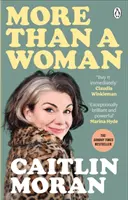 Mai mult decât o femeie - bestsellerul numărul unu din Sunday Times - More Than a Woman - The instant Sunday Times number one bestseller