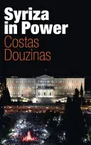 Syriza la putere: Reflecțiile unui politician accidental - Syriza in Power: Reflections of an Accidental Politician