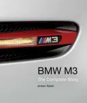 BMW M3: Povestea completă - BMW M3: The Complete Story