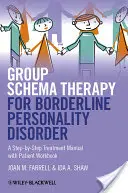 Terapie schematică de grup pentru Borde - Group Schema Therapy for Borde