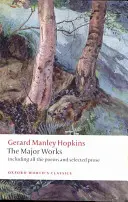 Gerard Manley Hopkins: Operele majore - Gerard Manley Hopkins: The Major Works