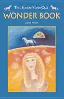 Cartea minunilor pentru copiii de șapte ani (The Seven-Year-Old Wonder Book) - The Seven-Year-Old Wonder Book