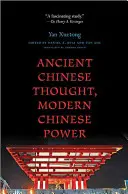 Gândirea chineză antică, puterea chineză modernă - Ancient Chinese Thought, Modern Chinese Power