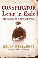 Conspirator - Lenin în exil - Conspirator - Lenin in Exile