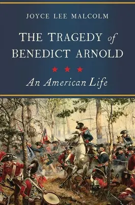 Tragedia lui Benedict Arnold - The Tragedy of Benedict Arnold