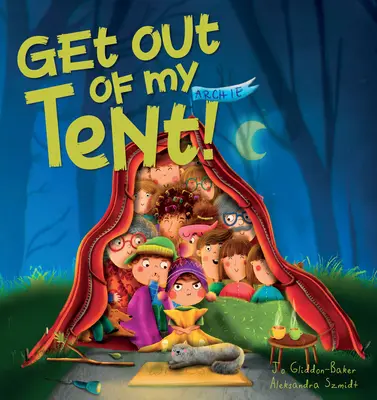 Ieși afară din cortul meu - Get Out of My Tent