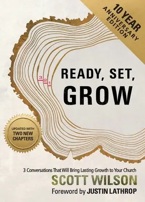 Ready, Set, Grow: 3 conversații care vor aduce o creștere durabilă bisericii tale - Ready, Set, Grow: 3 Conversations That Will Bring Lasting Growth to Your Church