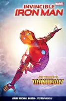 Invincible Iron Man Vol. 1: Inima de fier - Invincible Iron Man Vol. 1: Iron Heart