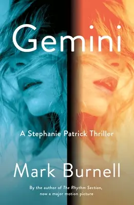 Gemini: Un thriller de Stephanie Patrick - Gemini: A Stephanie Patrick Thriller
