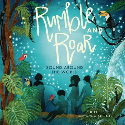 Rumble and Roar: Sunetul în jurul lumii - Rumble and Roar: Sound Around the World