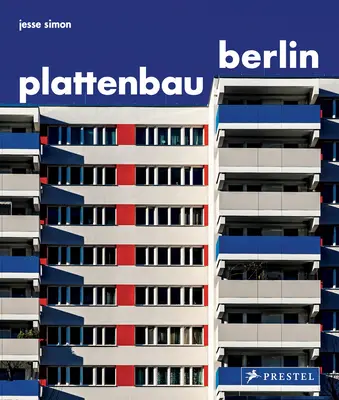 Plattenbau Berlin: Un studiu fotografic al arhitecturii rezidențiale postbelice - Plattenbau Berlin: A Photographic Survey of Postwar Residential Architecture