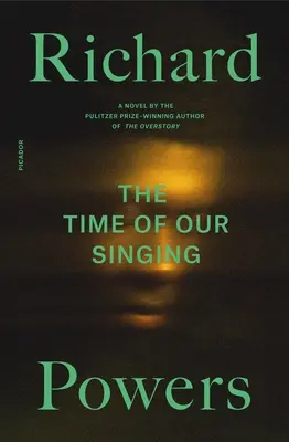 Timpul cântecului nostru - The Time of Our Singing