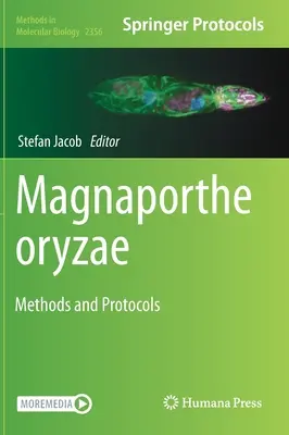 Magnaporthe Oryzae: Metode și protocoale - Magnaporthe Oryzae: Methods and Protocols