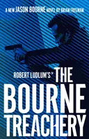 Robert Ludlum (TM) The Bourne Treachery - Robert Ludlum's (TM) The Bourne Treachery