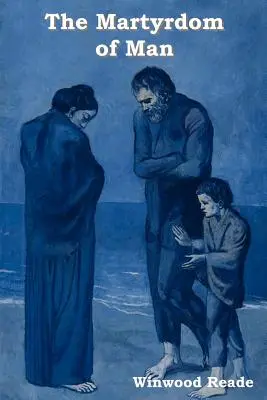 Martiriul omului (The Martyrdom of Man) - The Martyrdom of Man